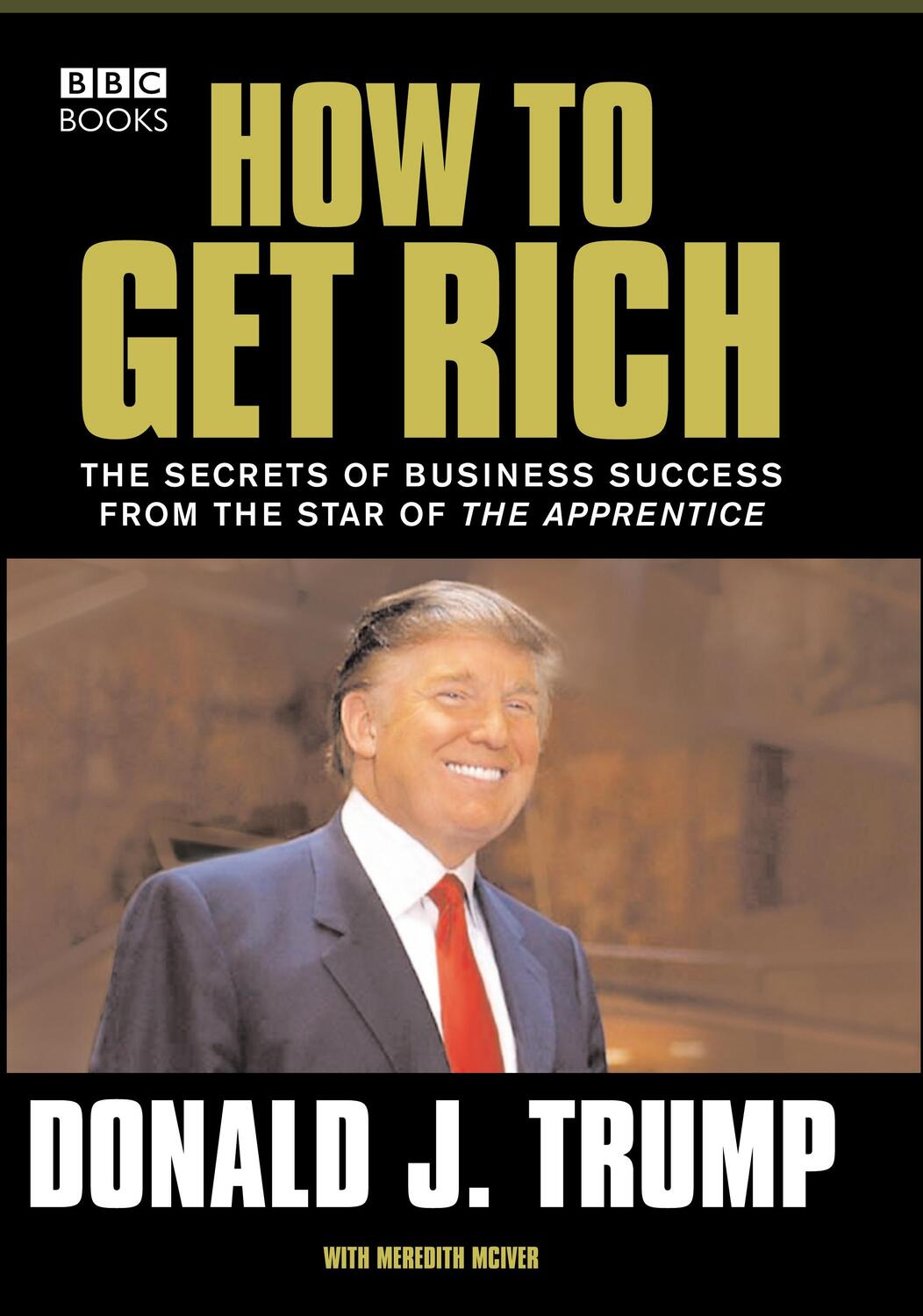 Cover: 9781785942563 | Donald Trump | How to Get Rich | Donald Trump | Taschenbuch | 272 S.