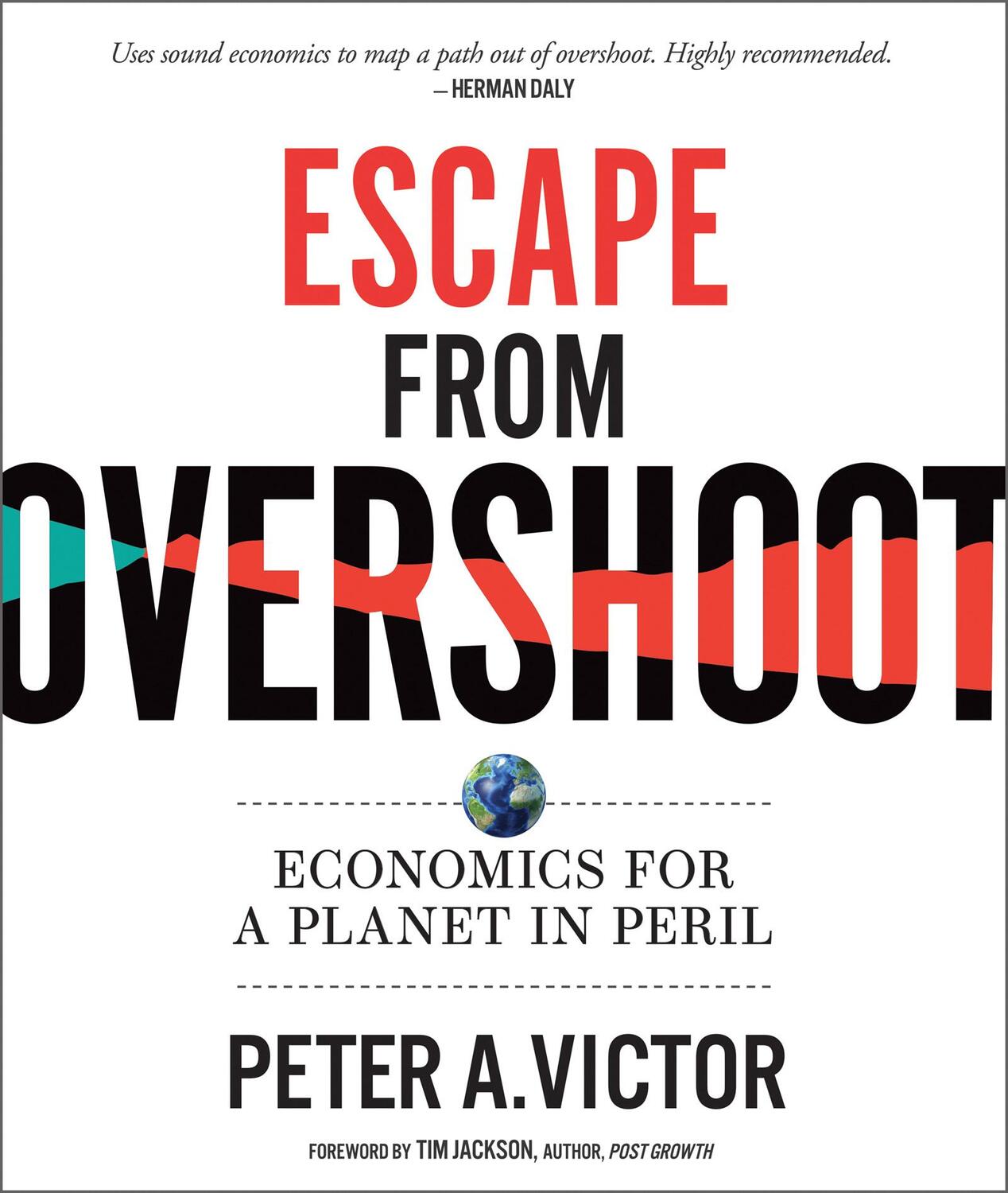 Cover: 9780865719750 | Escape from Overshoot: Economics for a Planet in Peril | Victor | Buch