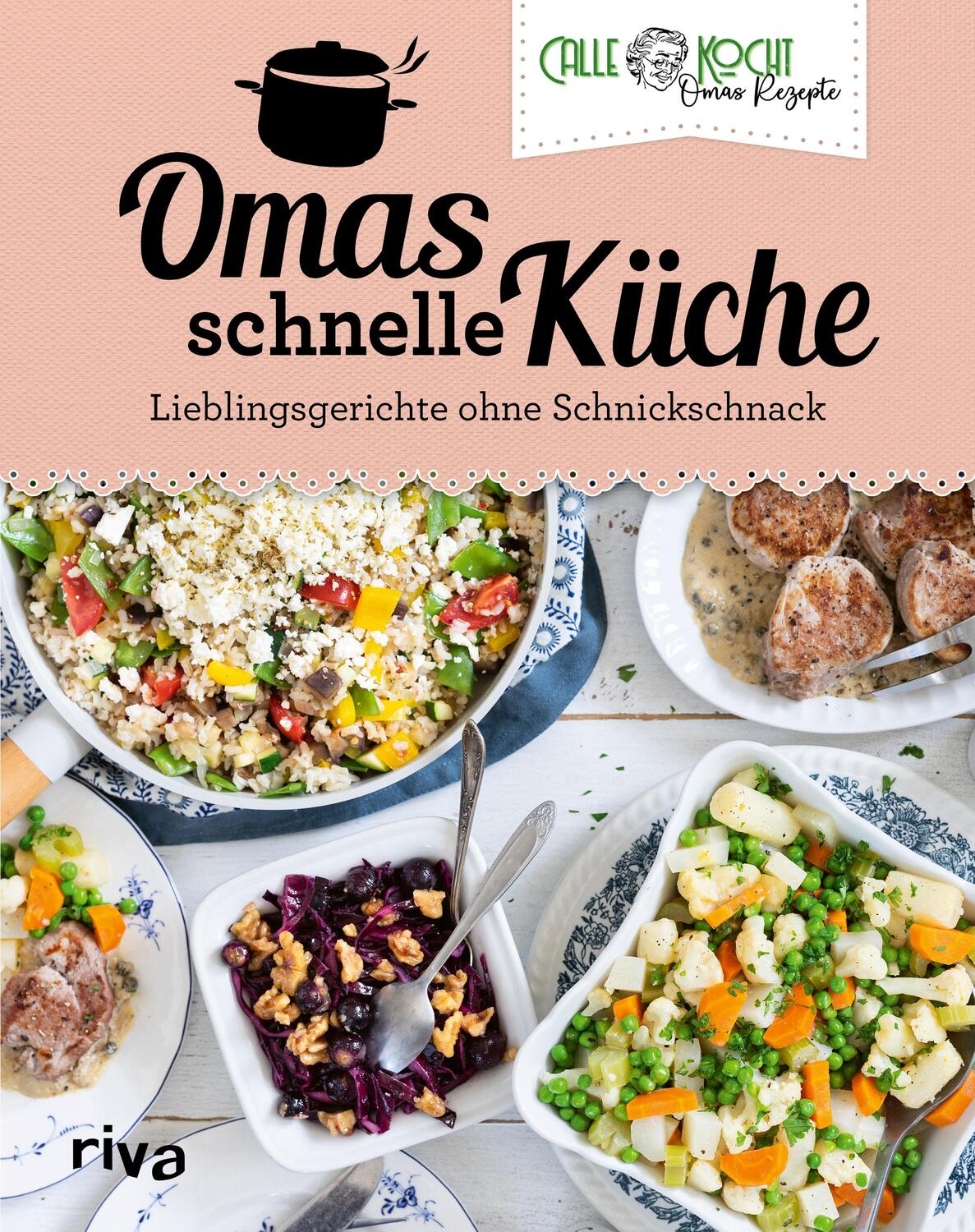 Cover: 9783742323200 | Omas schnelle Küche | CALLEkocht | Buch | Deutsch | 2023 | riva