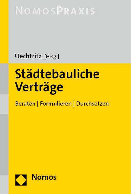 Cover: 9783756000661 | Städtebauliche Verträge | Beraten Formulieren Durchsetzen | Uechtritz