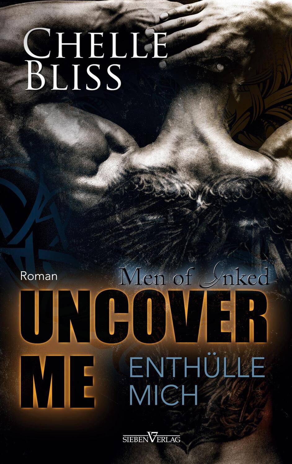 Cover: 9783864439650 | Uncover me - Enthülle mich | Chelle Bliss | Taschenbuch