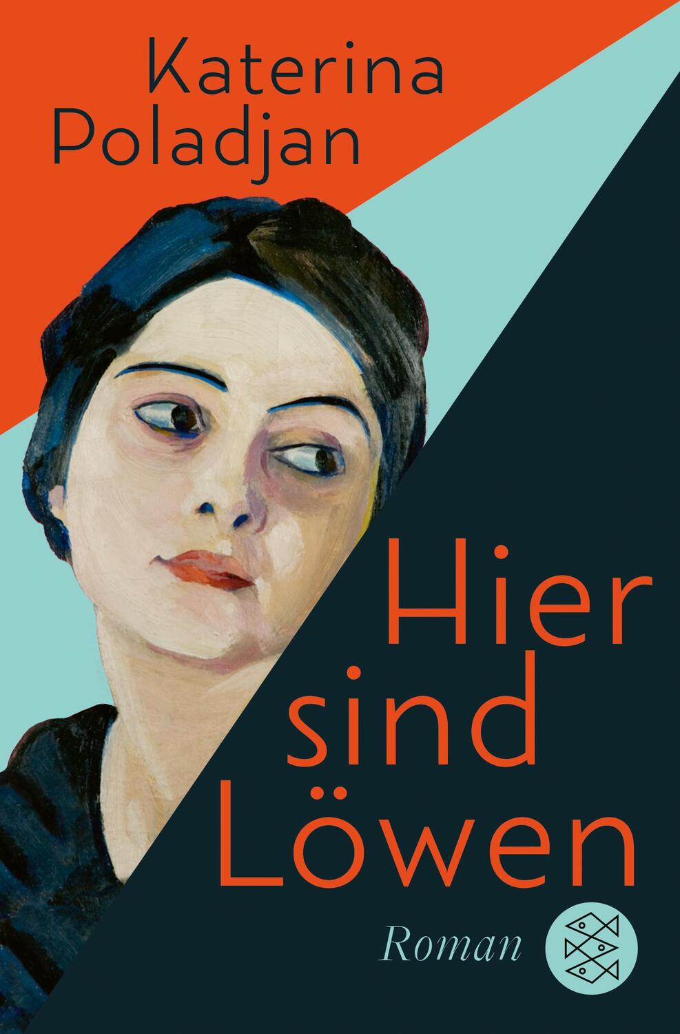 Cover: 9783596703036 | Hier sind Löwen | Roman | Katerina Poladjan | Taschenbuch | Deutsch