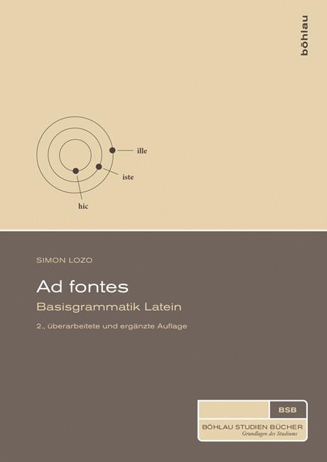 Cover: 9783412221577 | Ad fontes | Basisgrammatik Latein | Simon Lozo | Taschenbuch | Deutsch