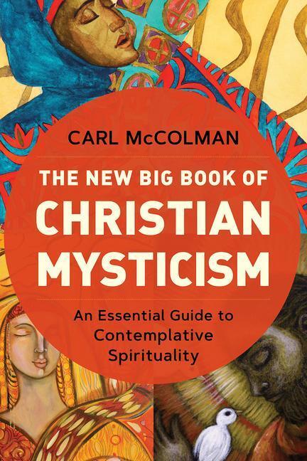Cover: 9781506486840 | The New Big Book of Christian Mysticism | Carl Mccolman | Taschenbuch