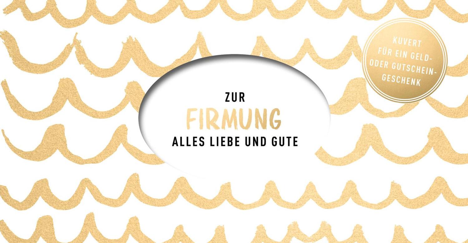 Cover: 4260308343643 | Zur Firmung | Pattloch Verlag | Box | 6 S. | 3029634 | Deutsch | 2022