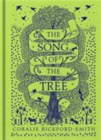 Cover: 9780241367216 | The Song of the Tree | Coralie Bickford-Smith | Buch | Englisch | 2020