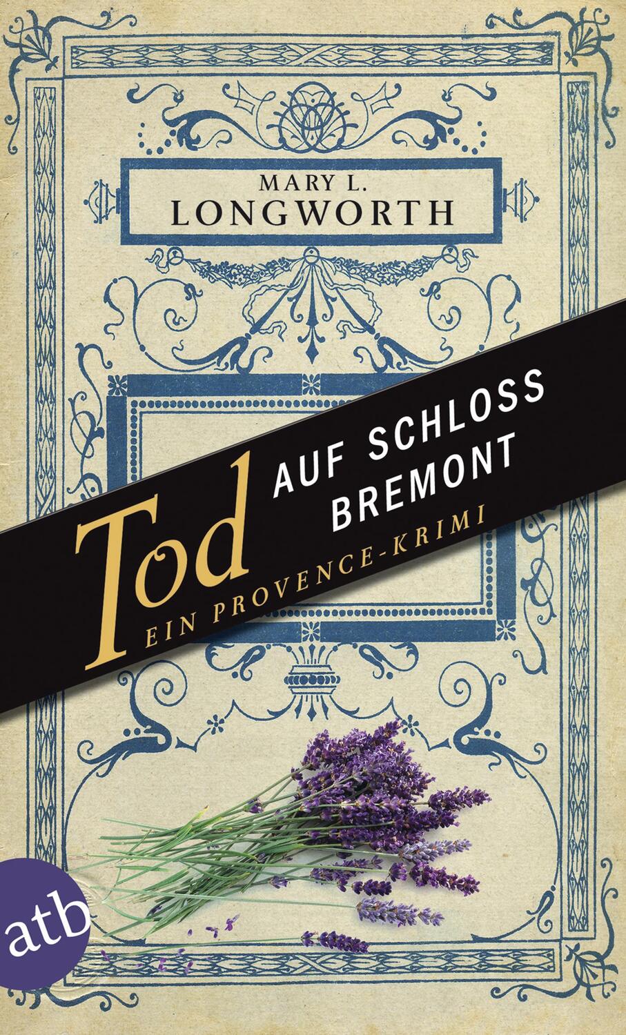 Cover: 9783746628202 | Tod auf Schloss Bremont | Ein Provence-Krimi | Mary L. Longworth