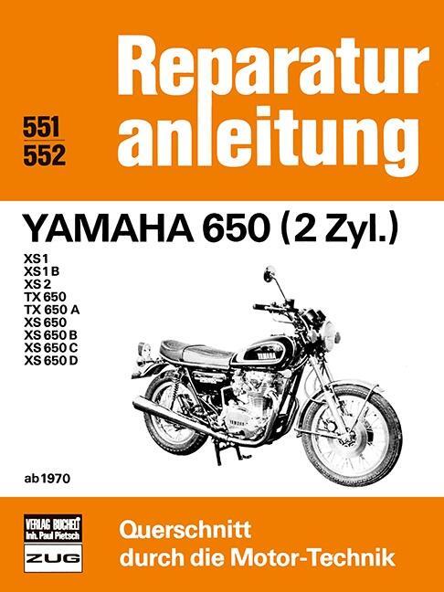 Cover: 9783716814109 | Yamaha 650 (2 Zyl.) ab 1970 | Taschenbuch | Reparaturanleitungen