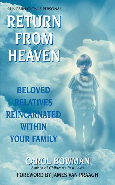 Cover: 9780061030444 | Return from Heaven | Beloved Relatives Reincarnated Within Your Family