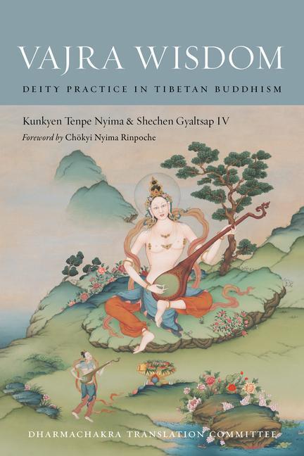 Cover: 9781559394406 | Vajra Wisdom | Deity Practice in Tibetan Buddhism | Nyima (u. a.)