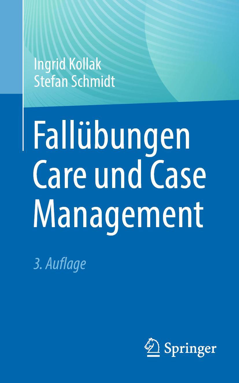 Cover: 9783662670521 | Fallübungen Care und Case Management | Stefan Schmidt (u. a.) | Buch