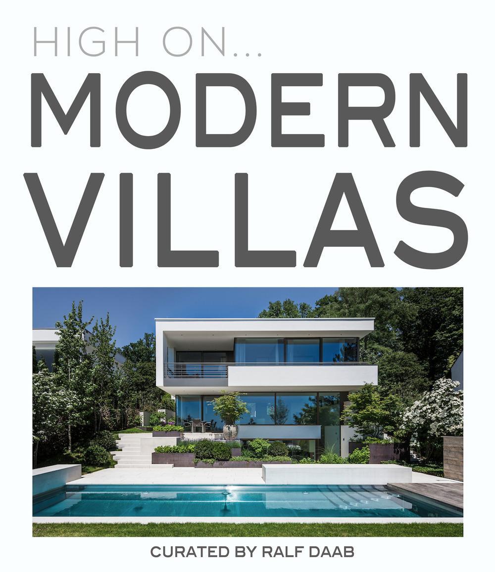 Cover: 9788499367095 | High On... Modern Villas | Ralf Daab | Buch | Gebunden | Englisch
