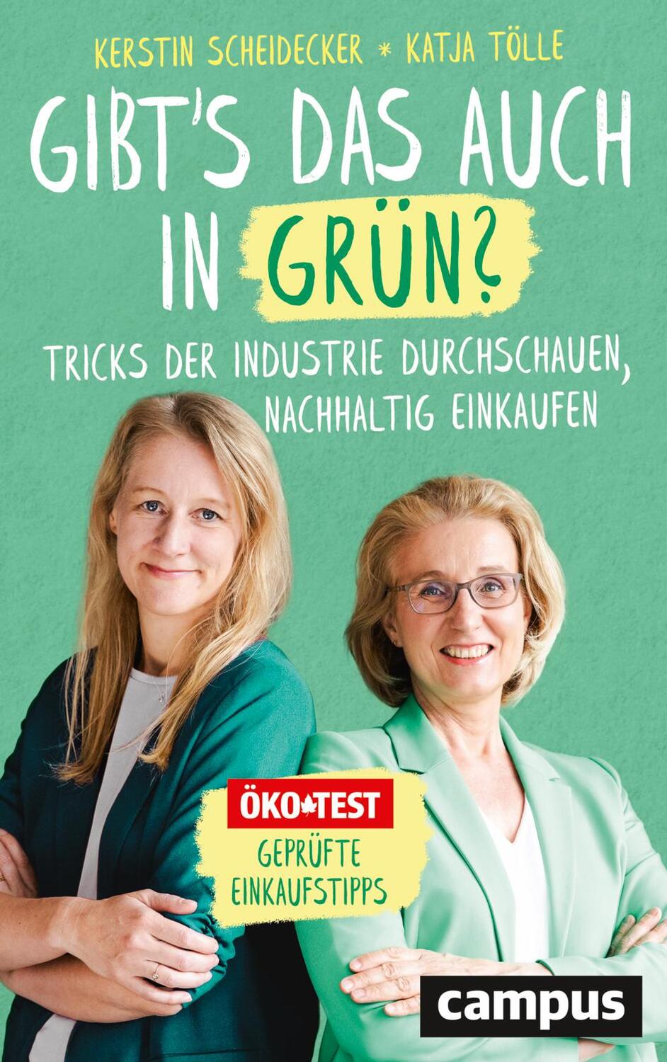 Cover: 9783593518374 | Gibt's das auch in Grün? | Kerstin Scheidecker (u. a.) | Taschenbuch