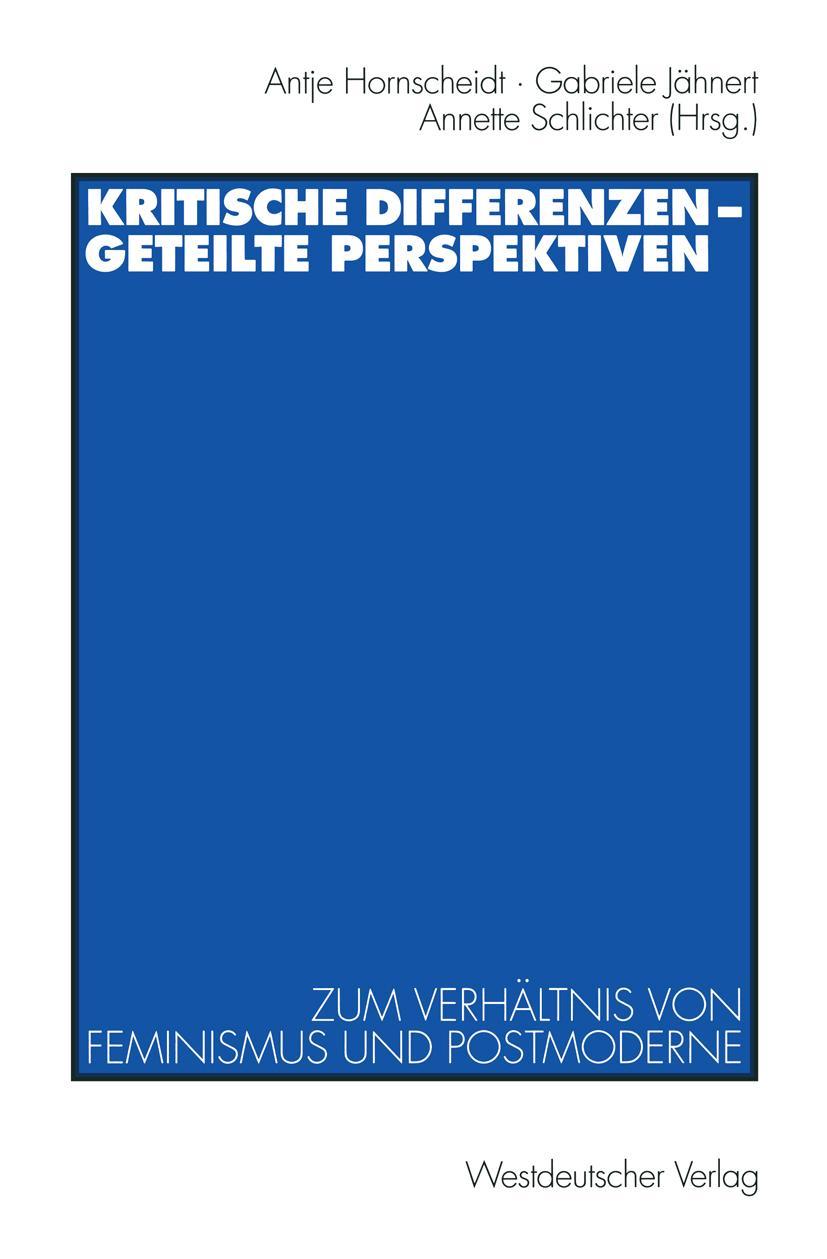 Cover: 9783531131849 | Kritische Differenzen - geteilte Perspektiven | Hornscheidt (u. a.)