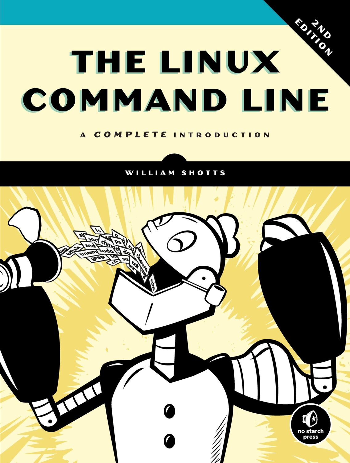 Cover: 9781593279523 | The Linux Command Line, 2nd Edition: A Complete Introduction | Shotts