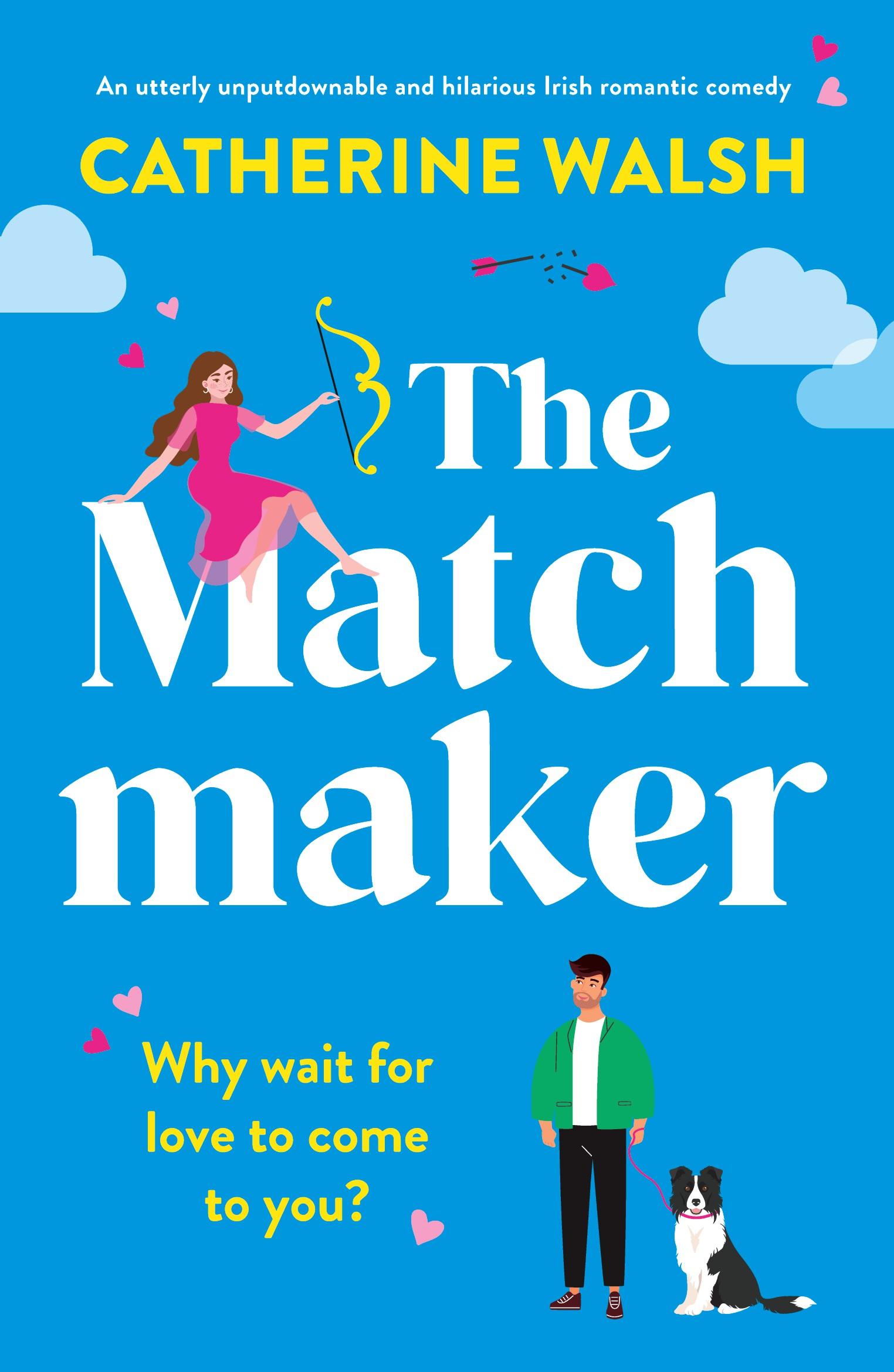 Cover: 9781803149165 | The Matchmaker | Catherine Walsh | Taschenbuch | Paperback | Englisch