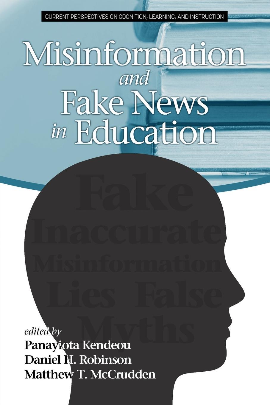Cover: 9781641138512 | Misinformation and Fake News in Education | Daniel H. Robinson | Buch