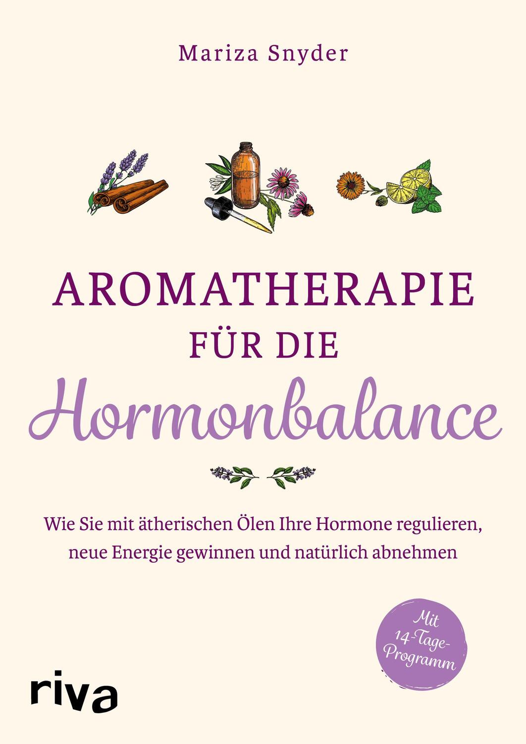 Cover: 9783742312624 | Aromatherapie für die Hormonbalance | Mariza Snyder | Taschenbuch