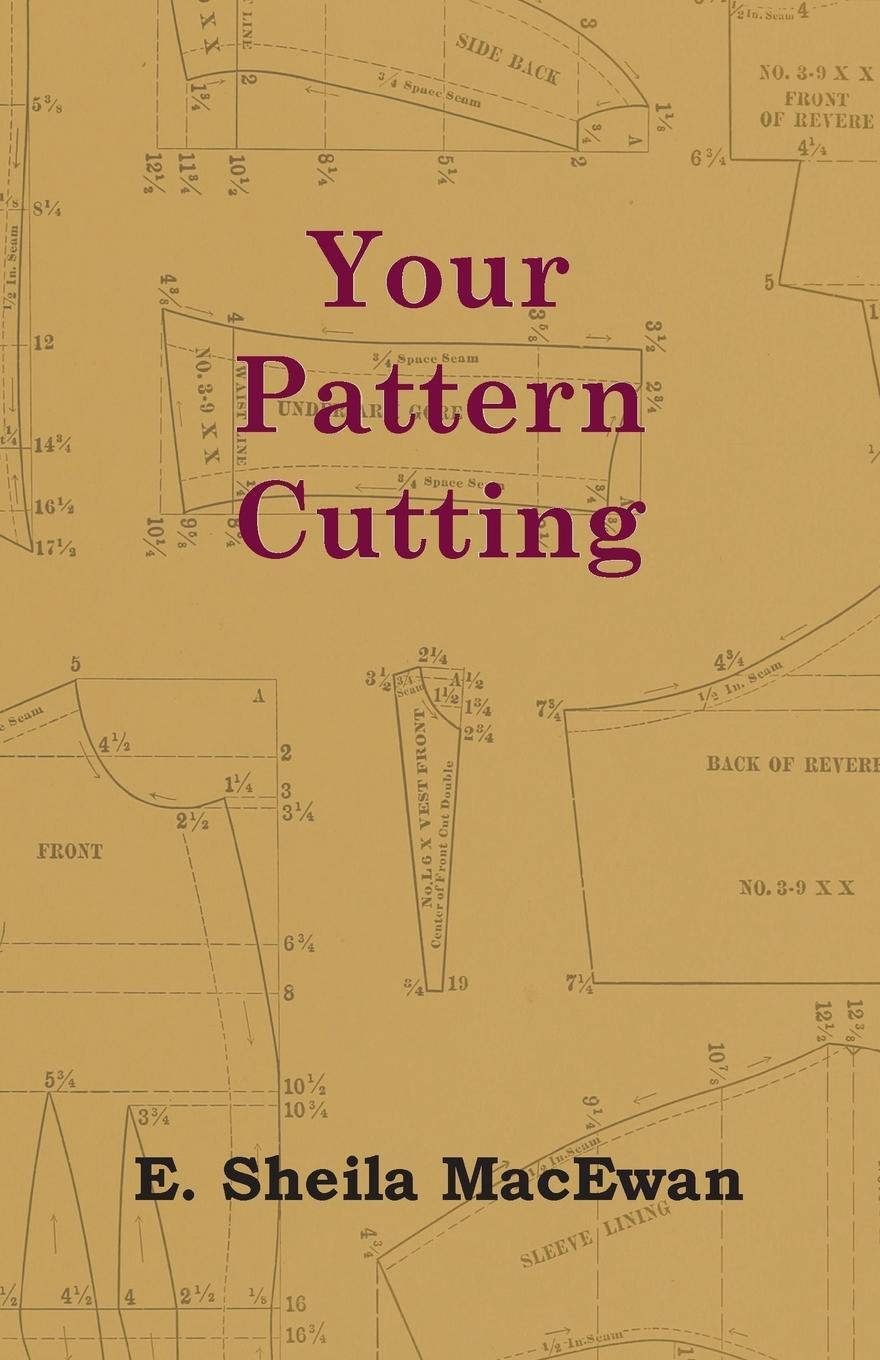 Cover: 9781446519394 | Your Pattern Cutting | E. Sheila MacEwan | Taschenbuch | Paperback