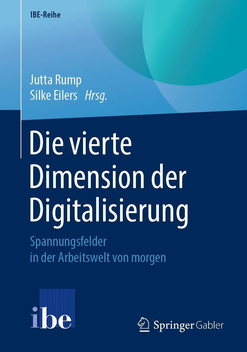 Cover: 9783662594179 | Die vierte Dimension der Digitalisierung | Silke Eilers (u. a.) | Buch