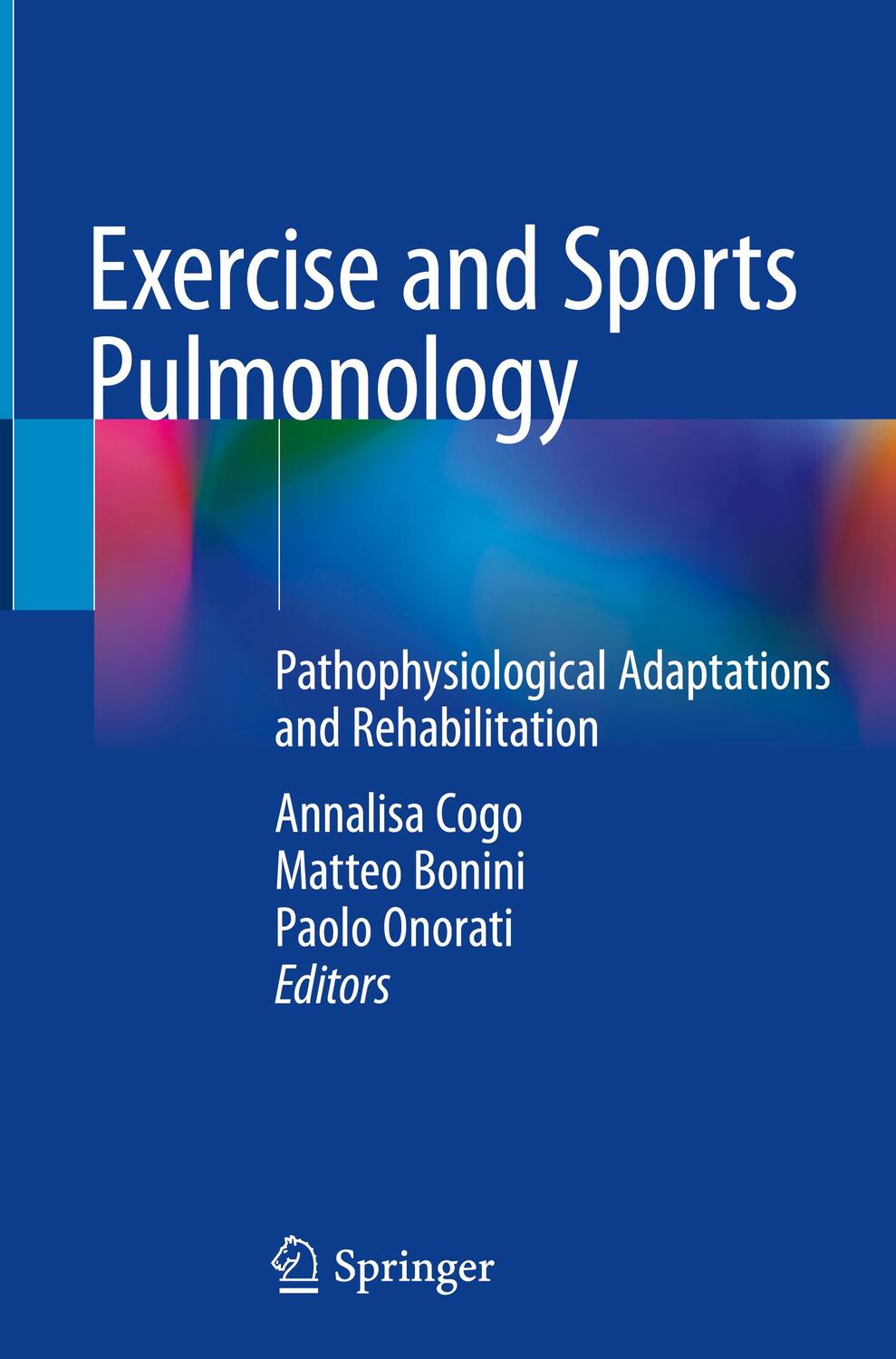 Cover: 9783030052577 | Exercise and Sports Pulmonology | Annalisa Cogo (u. a.) | Buch | x