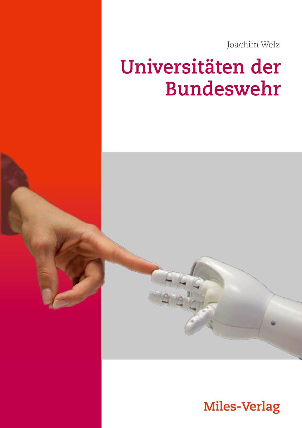 Cover: 9783967760378 | Universitäten der Bundeswehr | Joachim Welz | Taschenbuch | Paperback
