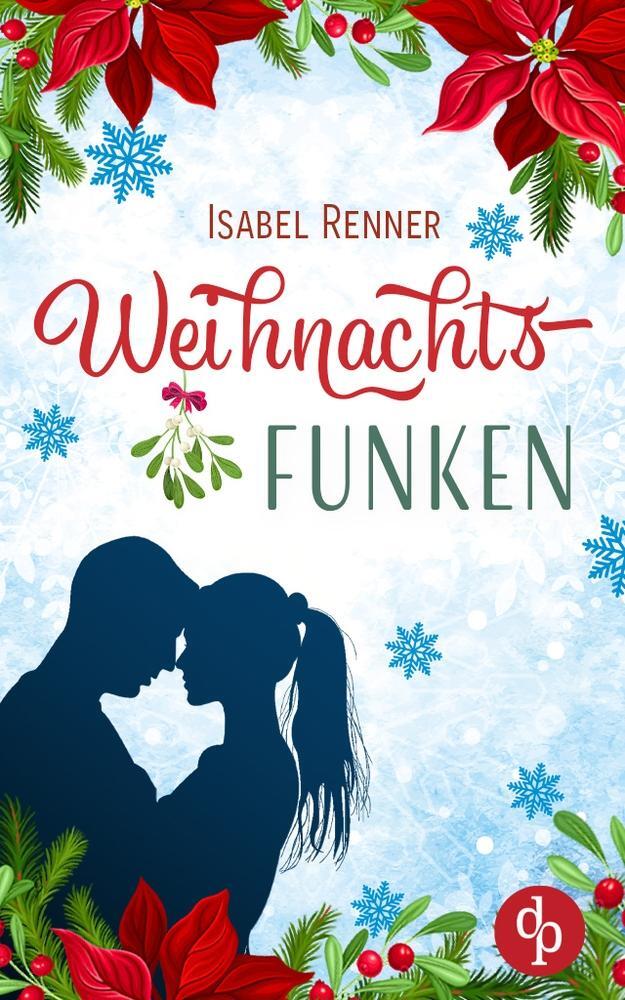 Cover: 9783989980372 | Weihnachtsfunken | Isabel Renner | Taschenbuch | Paperback | 344 S.