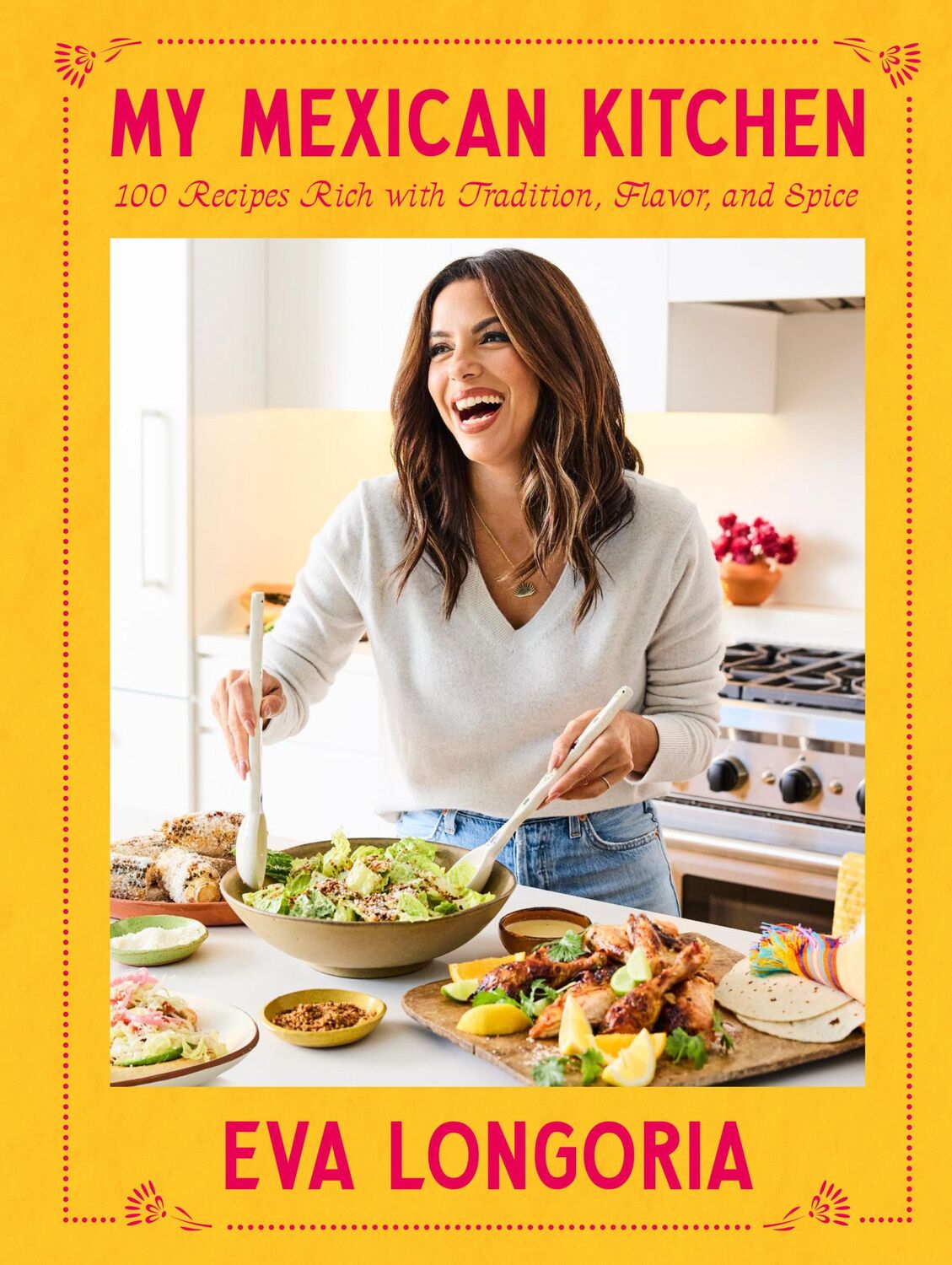 Cover: 9780593796429 | My Mexican Kitchen | Eva Longoria | Buch | Englisch | 2024