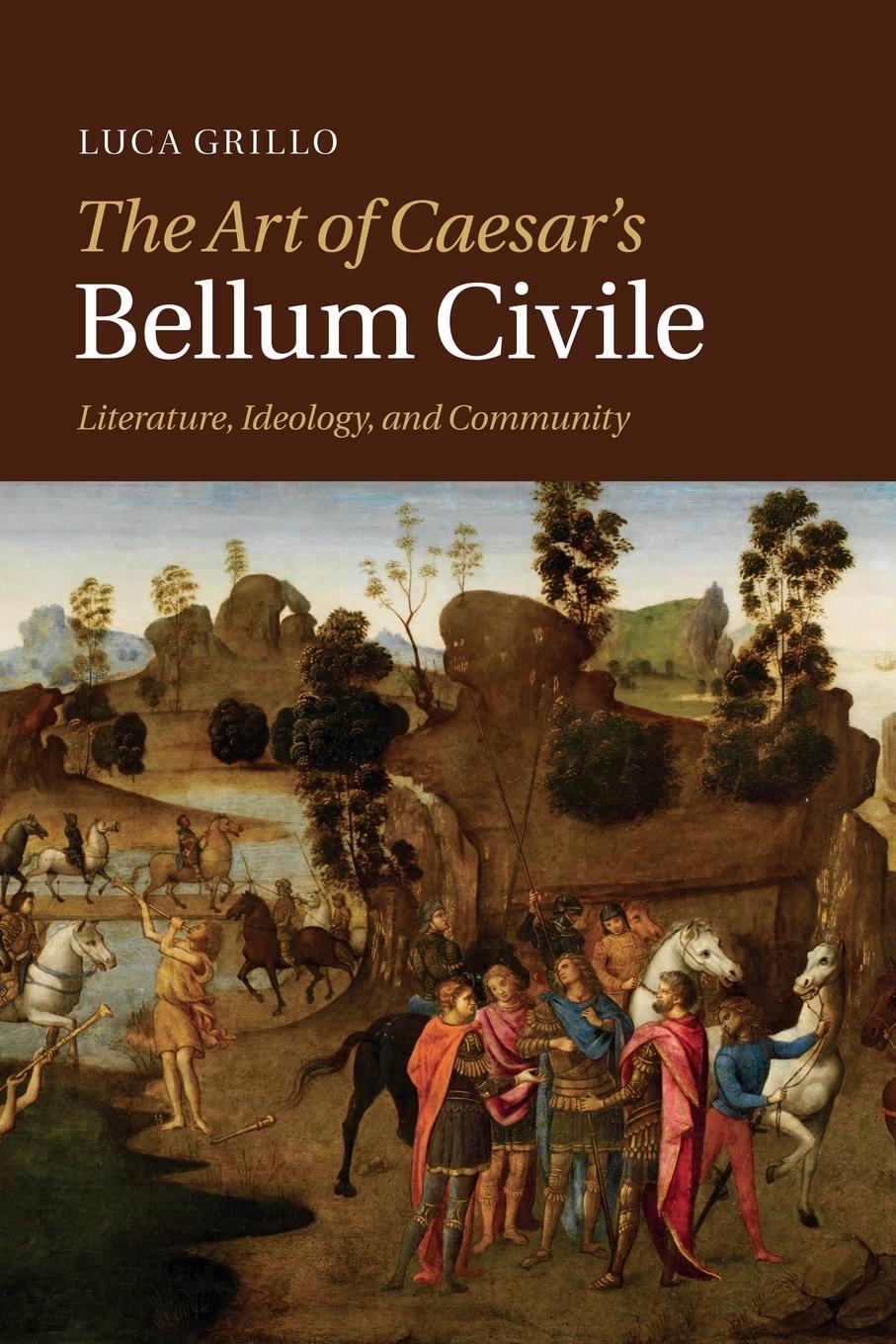 Cover: 9781107470675 | The Art of Caesar's Bellum Civile | Luca Grillo | Taschenbuch | 2014