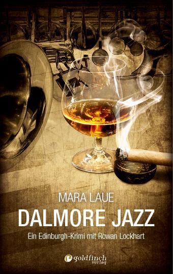 Cover: 9783940258311 | Dalmore Jazz | Ein Edinburgh-Krimi mit Rowan Lockhart | Mara Laue
