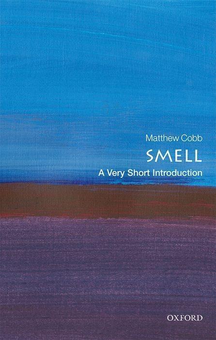Cover: 9780198825258 | Smell: A Very Short Introduction | Matthew Cobb | Taschenbuch | 2020