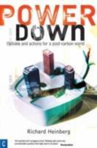 Cover: 9781905570102 | Powerdown | Options and Actions for a Post-carbon Society | Heinberg