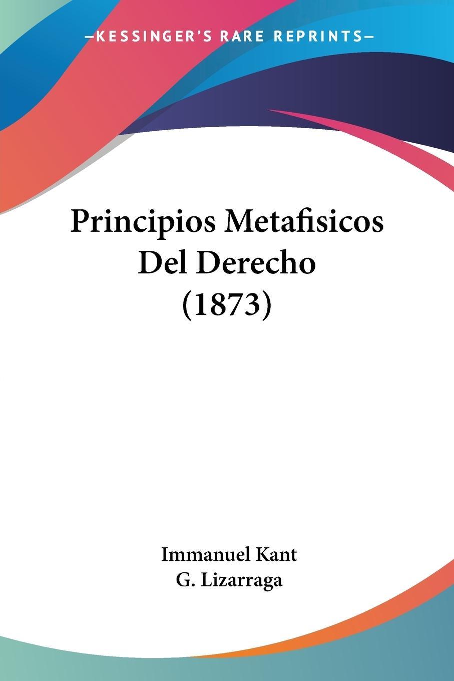 Cover: 9781160230582 | Principios Metafisicos Del Derecho (1873) | Immanuel Kant | Buch