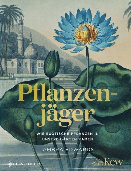 Cover: 9783836921893 | Pflanzenjäger | Wie exotische Pflanzen in unsere Gärten kamen | Buch