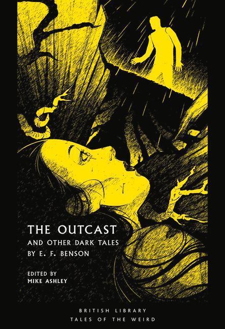 Cover: 9780712353861 | The Outcast | and Other Dark Tales by E F Benson | E. Benson | Buch