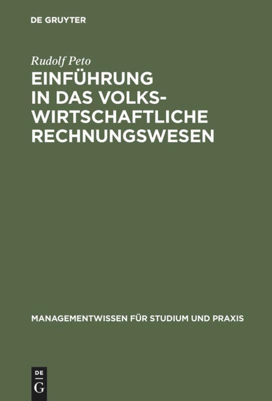 Cover: 9783486253801 | Einführung in das volkswirtschaftliche Rechnungswesen | Rudolf Peto