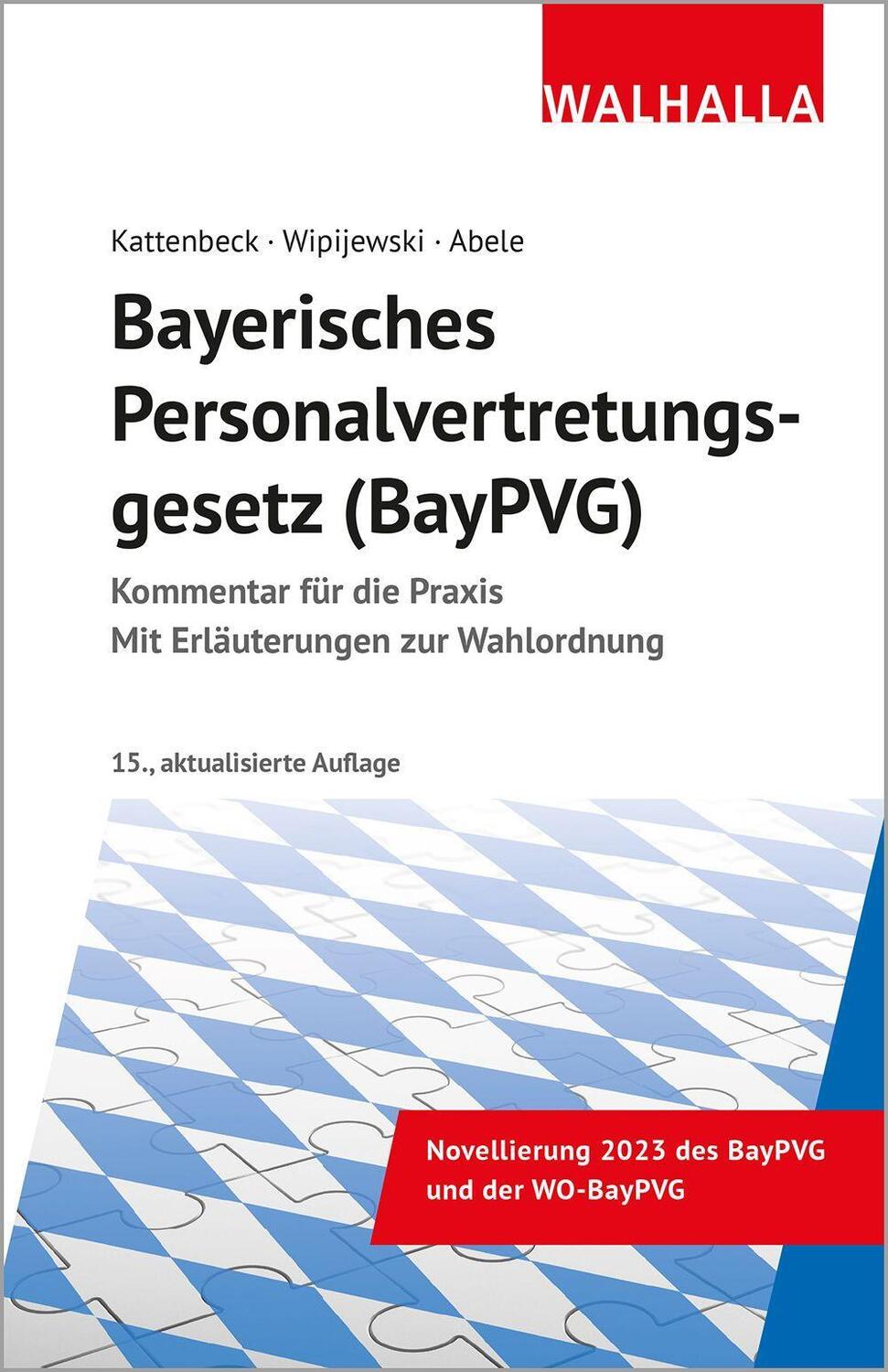 Cover: 9783802980893 | Bayerisches Personalvertretungsgesetz (BayPVG) | Kattenbeck (u. a.)