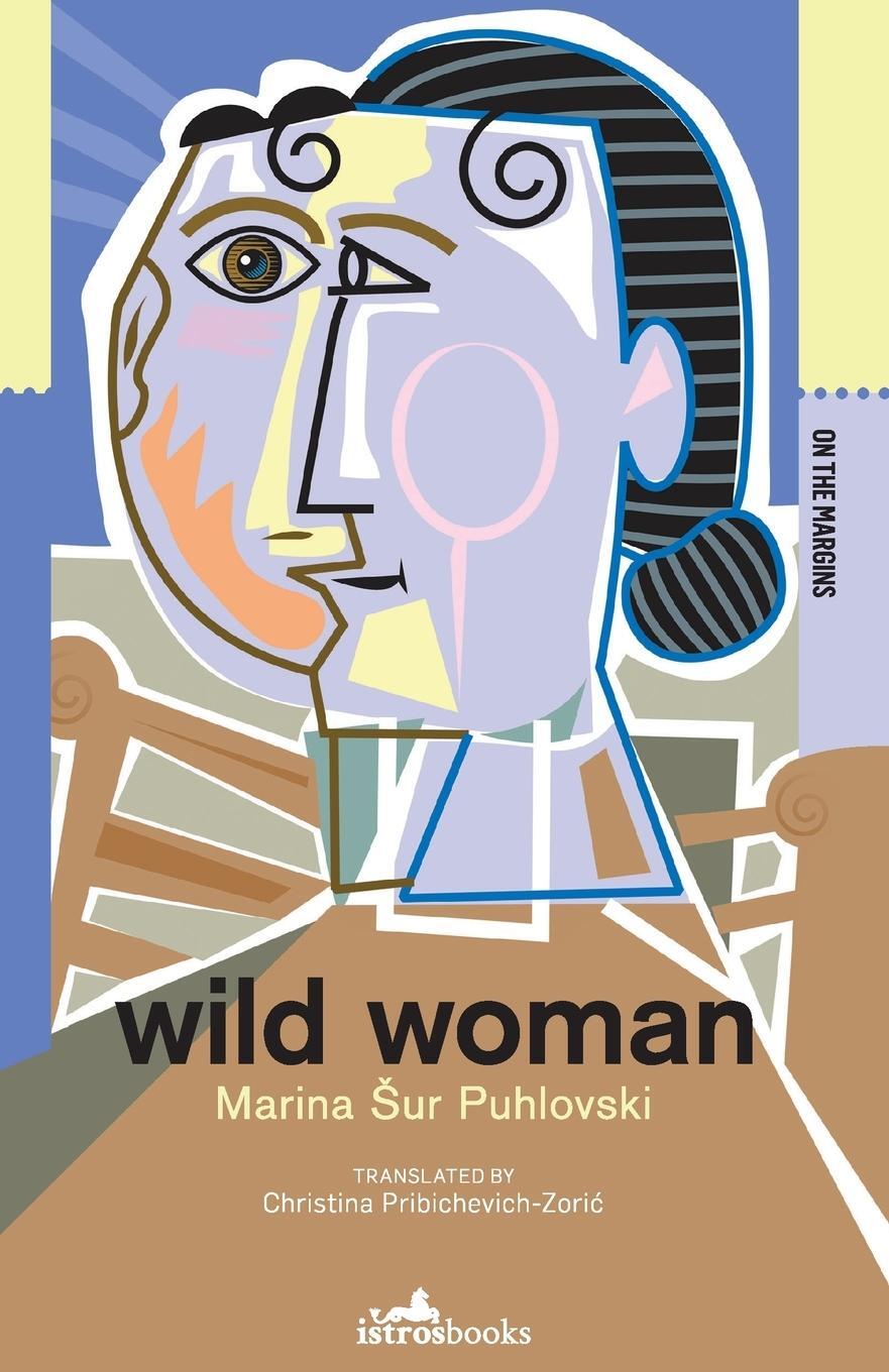 Cover: 9781912545216 | Wild Woman | Marina ¿ur Puhlovski | Taschenbuch | Paperback | Englisch