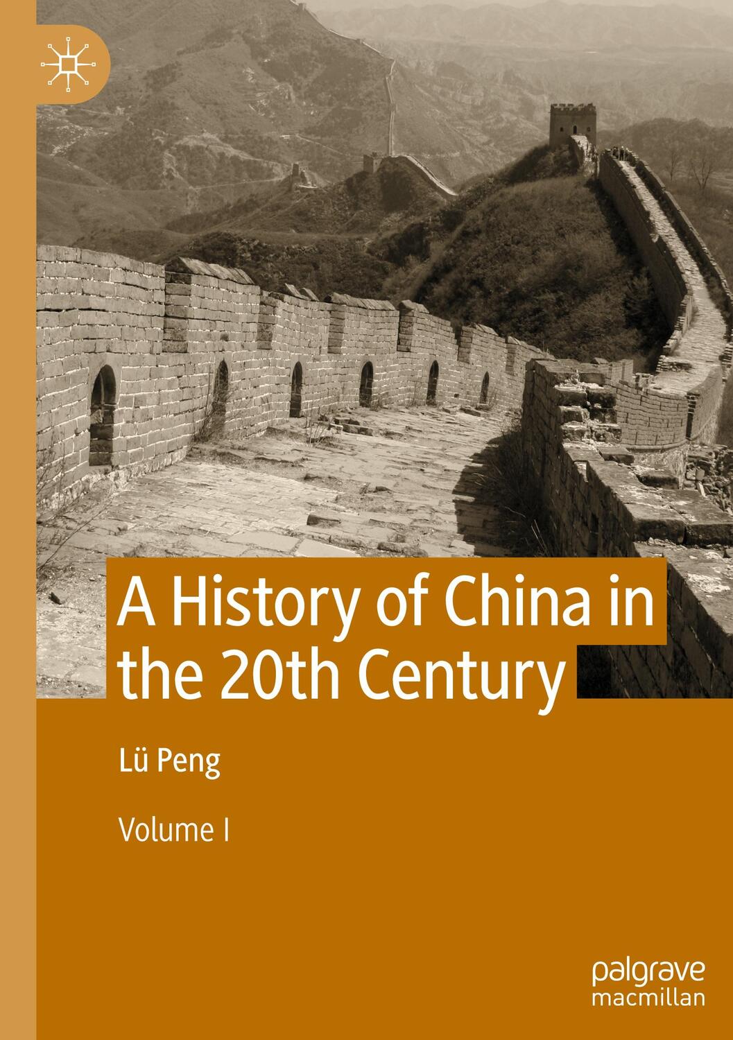 Cover: 9789819907335 | A History of China in the 20th Century | Lü Peng | Buch | 2 Bücher