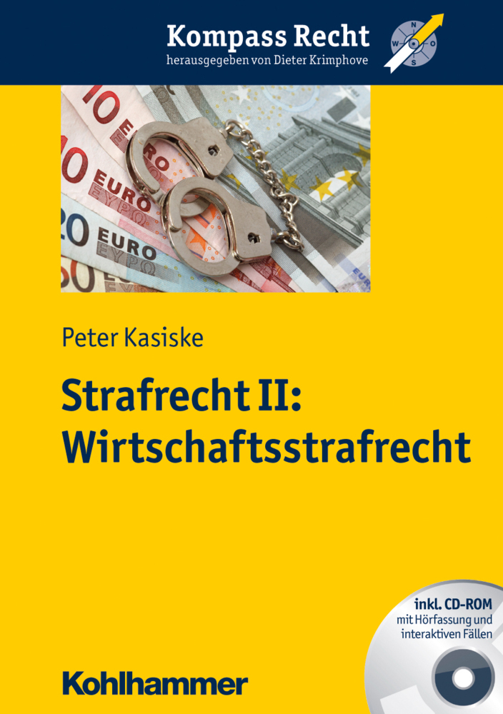Cover: 9783170220843 | Wirtschaftsstrafrecht, m. CD-ROM | Peter Kasiske | Taschenbuch | VIII
