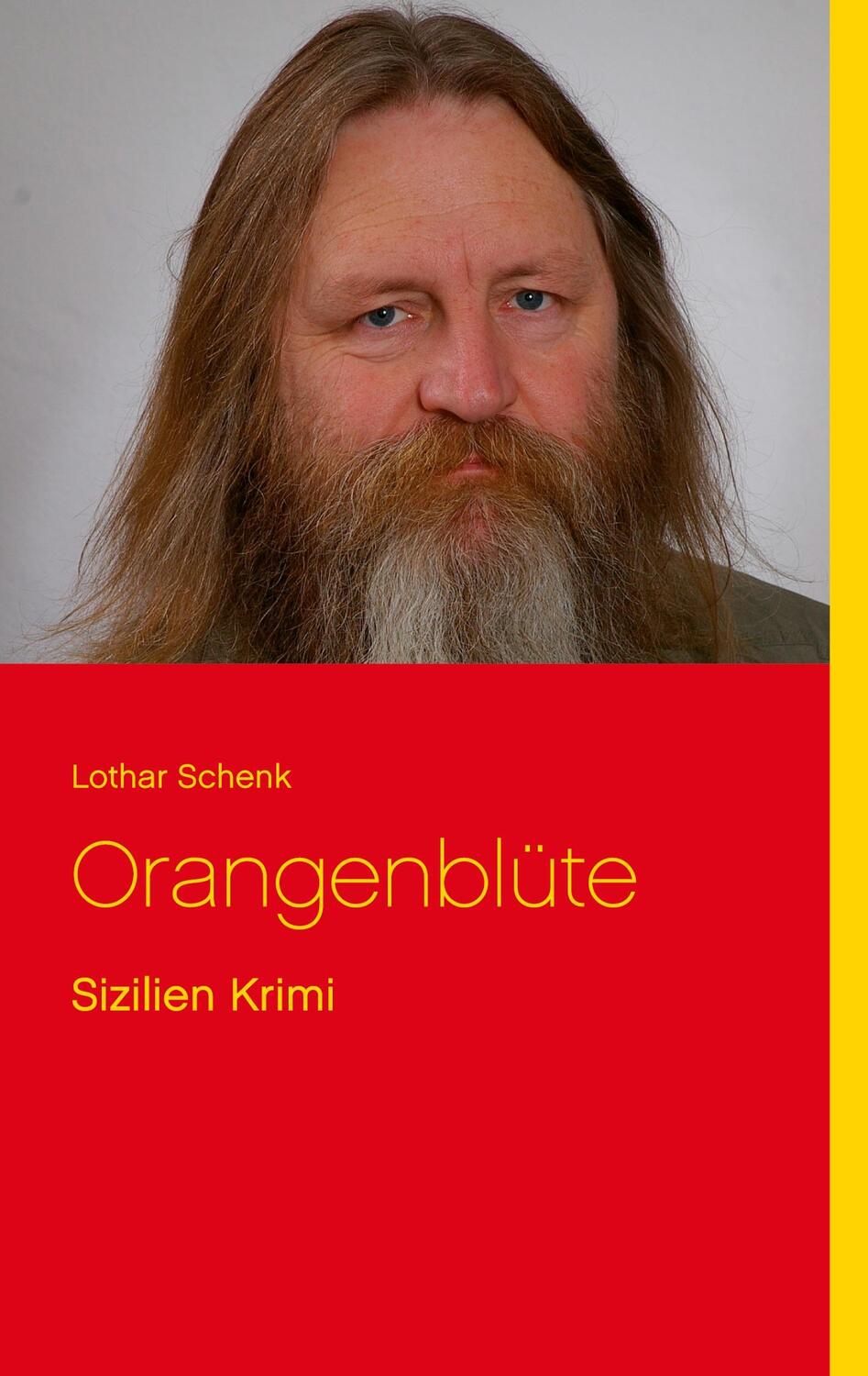 Cover: 9783753463391 | Orangenblüte | Sizilien Krimi | Lothar Schenk | Taschenbuch | 104 S.