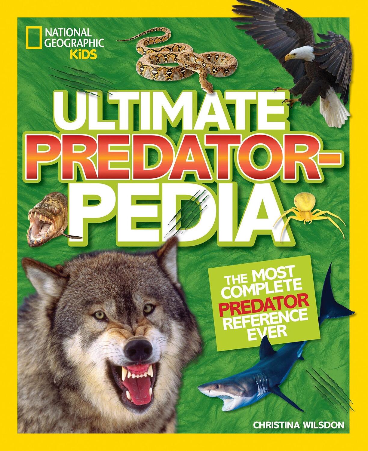 Cover: 9781426331787 | Ultimate Predatorpedia: The Most Complete Predator Reference Ever
