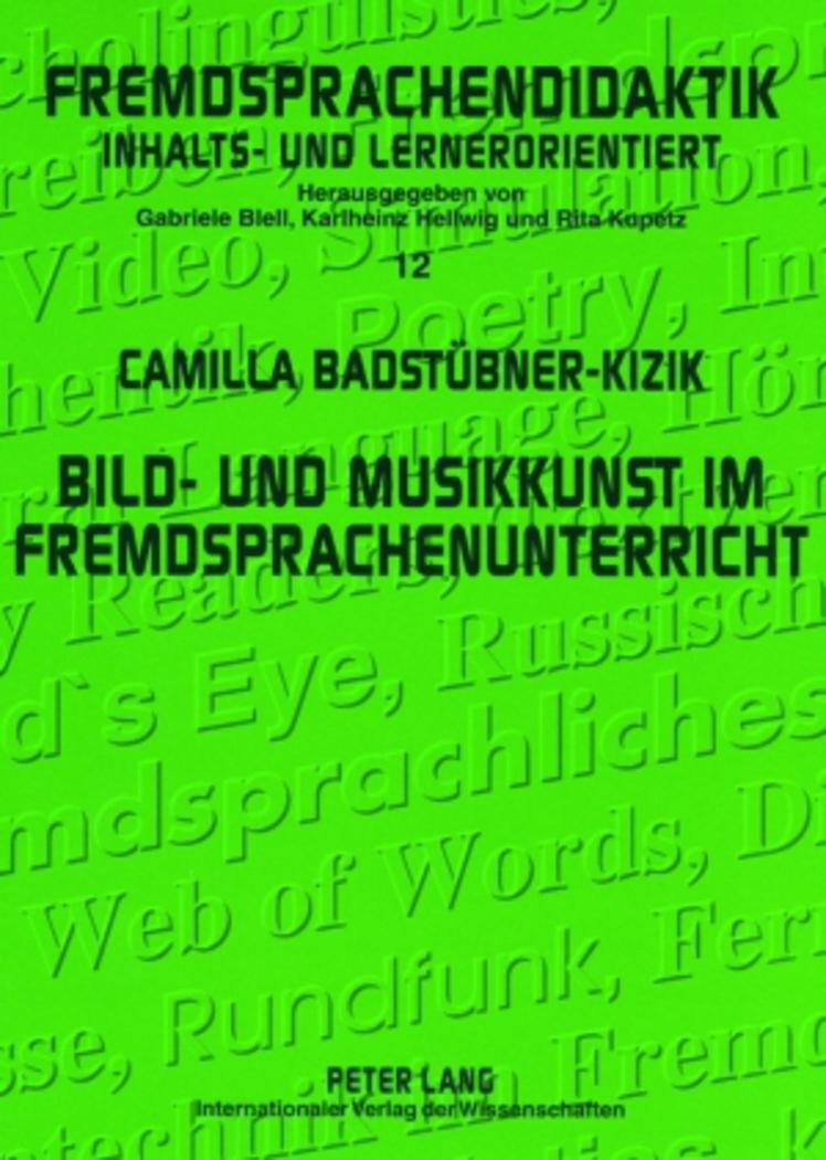 Cover: 9783631564462 | Bild- und Musikkunst im Fremdsprachenunterricht | Badstübner-Kizik