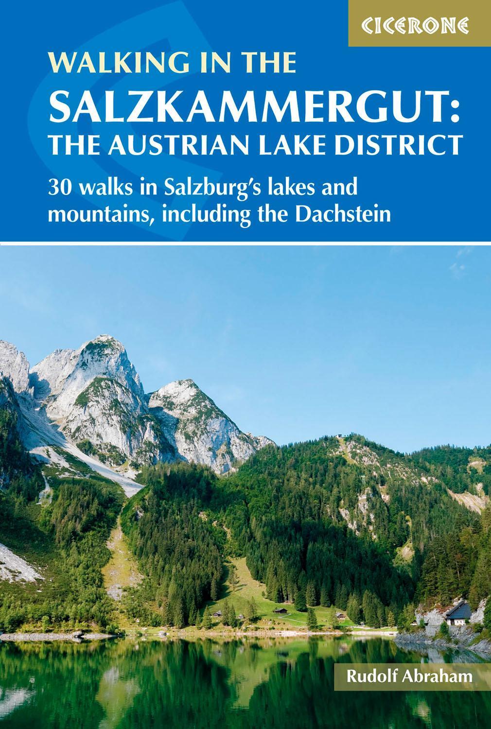 Cover: 9781852849962 | Walking in the Salzkammergut: the Austrian Lake District | Abraham