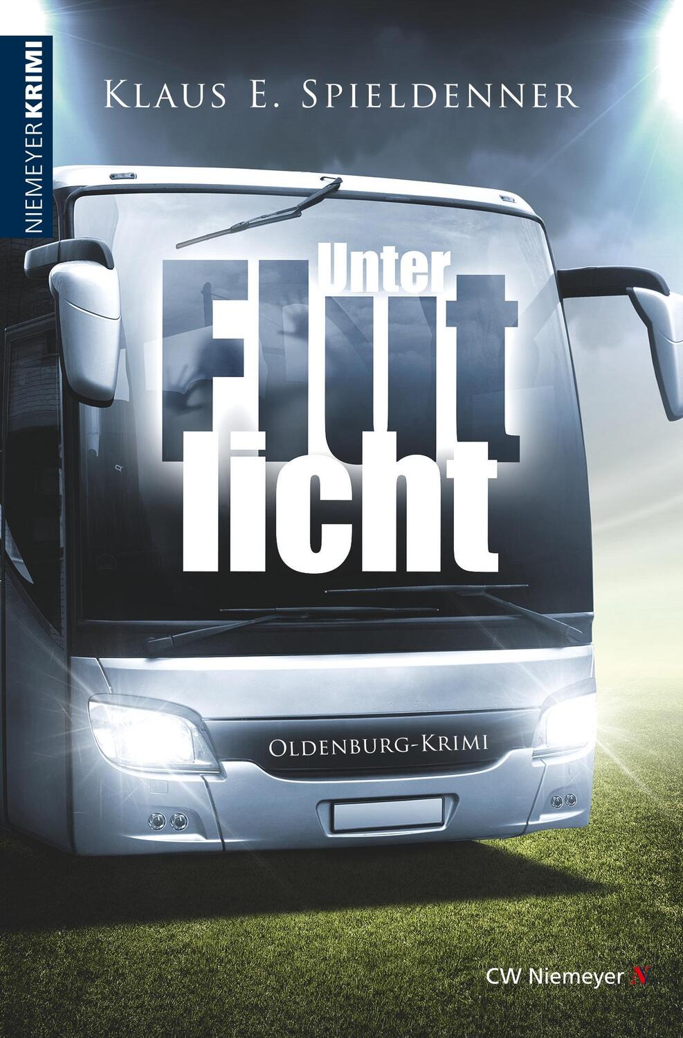 Cover: 9783827195777 | Unter Flutlicht | Oldenburg-Krimi | Klaus E. Spieldenner | Taschenbuch