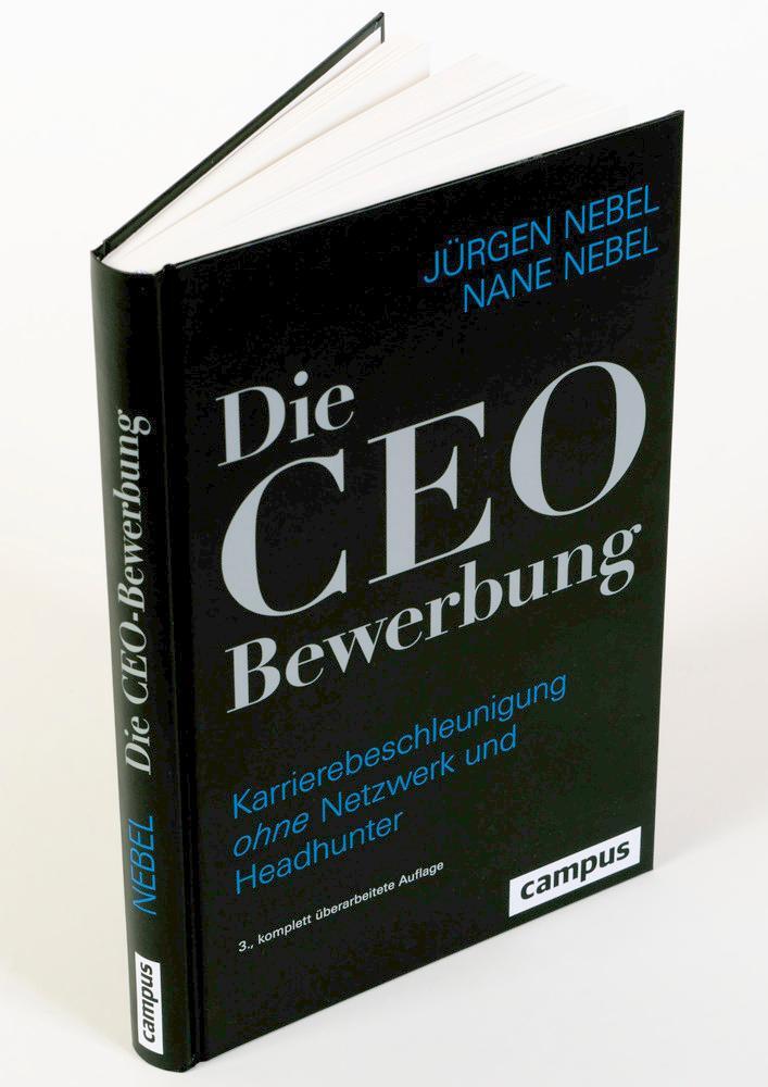 Bild: 9783593515441 | Die CEO-Bewerbung | Jürgen Nebel (u. a.) | Buch | Deutsch | 2022