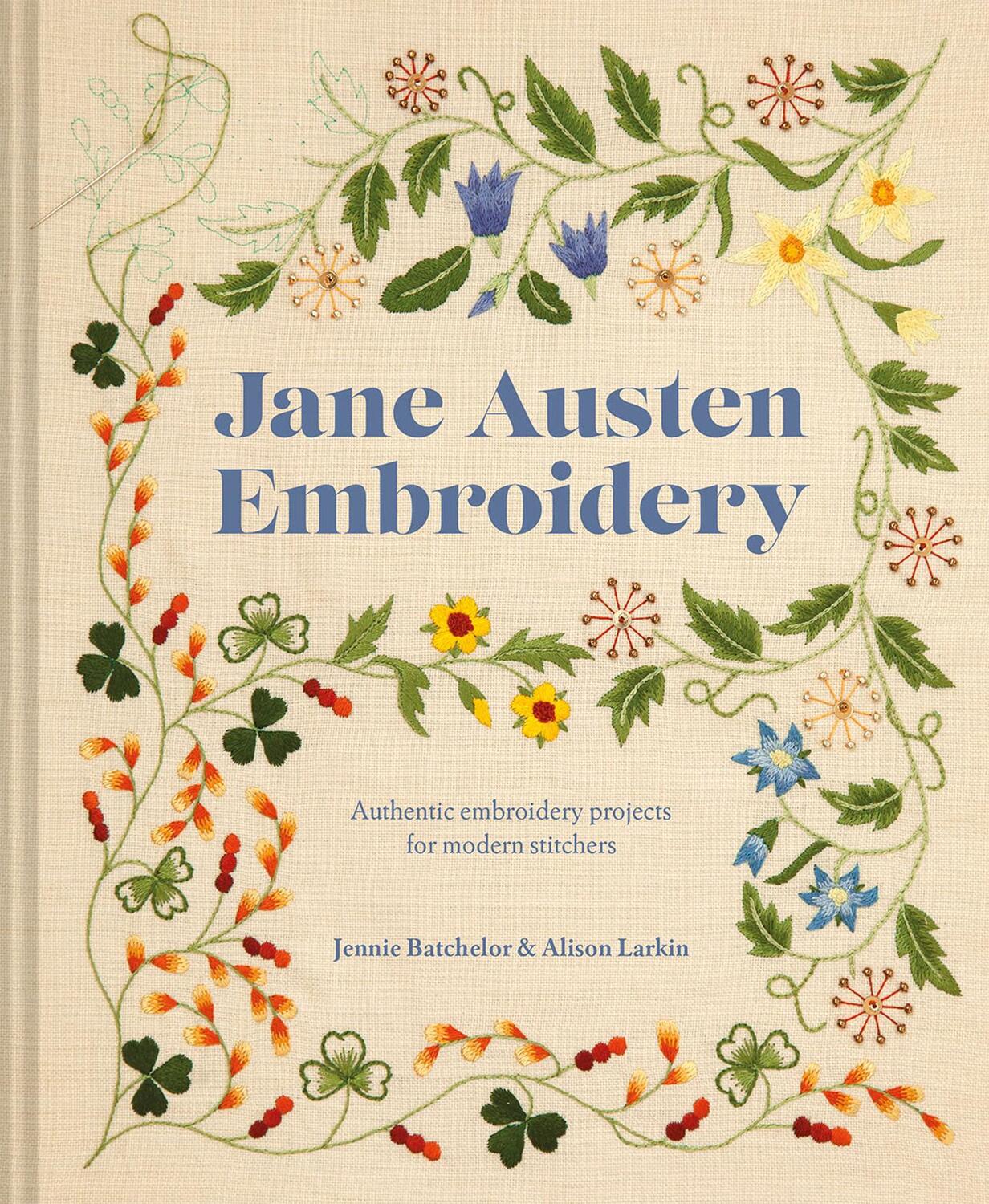 Cover: 9781911624400 | Jane Austen Embroidery | Jennie Batchelor (u. a.) | Buch | Gebunden