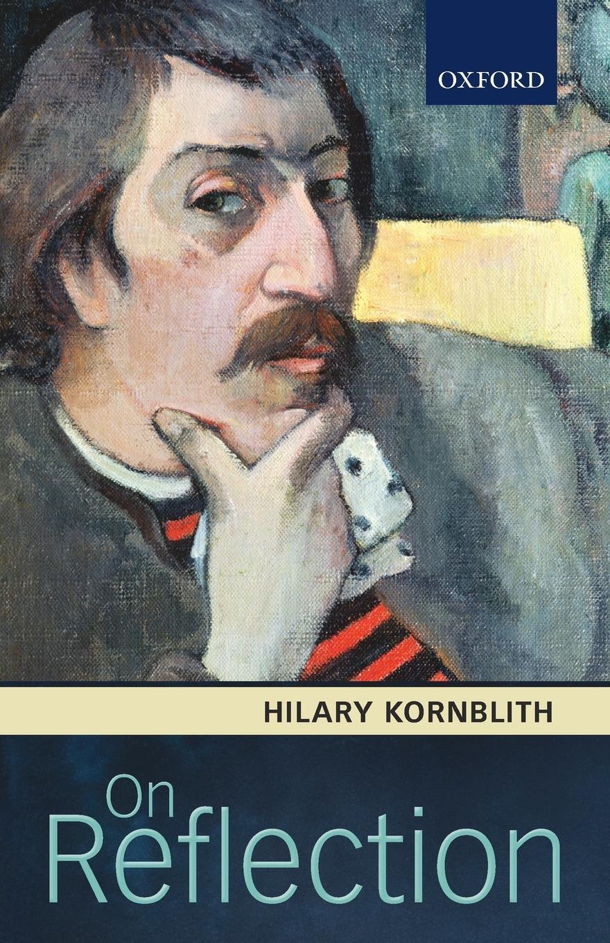 Cover: 9780198708681 | On Reflection | Hilary Kornblith | Taschenbuch | Paperback | Englisch