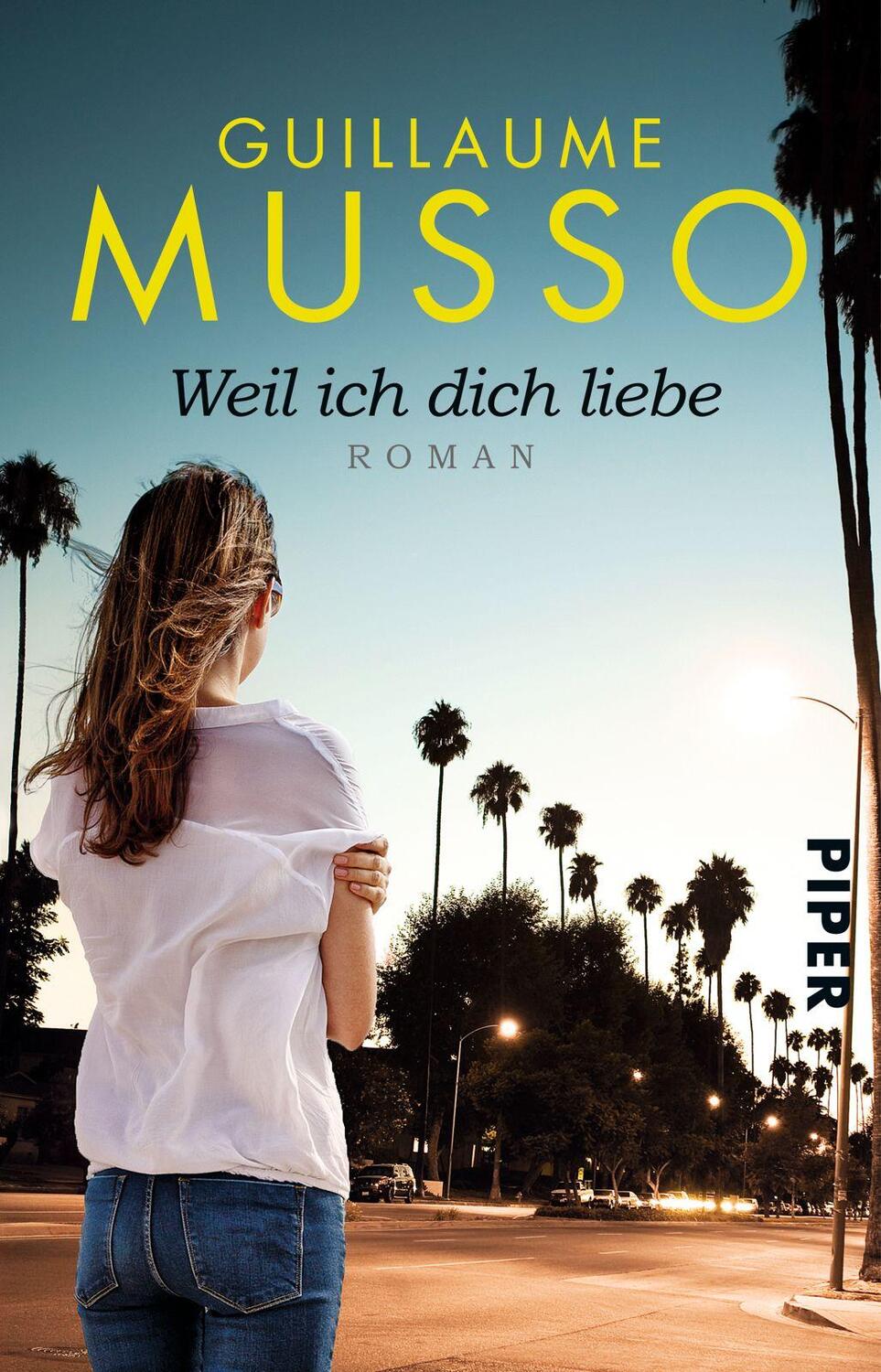 Cover: 9783492309264 | Weil ich dich liebe | Guillaume Musso | Taschenbuch | Deutsch | 2016