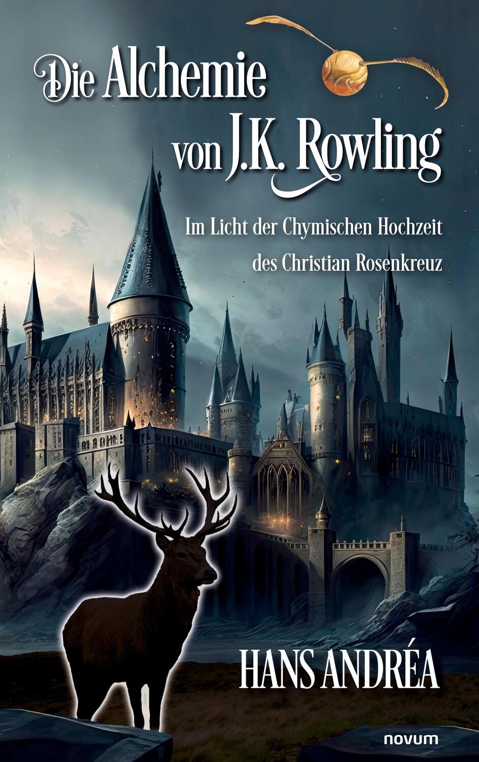 Cover: 9783991462316 | Die Alchemie von J.K. Rowling | Hans Andréa | Taschenbuch | Paperback